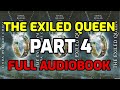 The exiled queen seven realms 2  part 4 complete audiobook