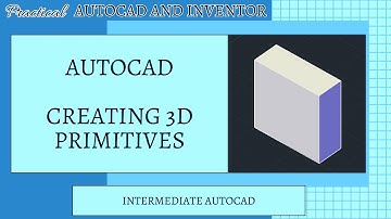 Creating Primitive Solids in AutoCAD