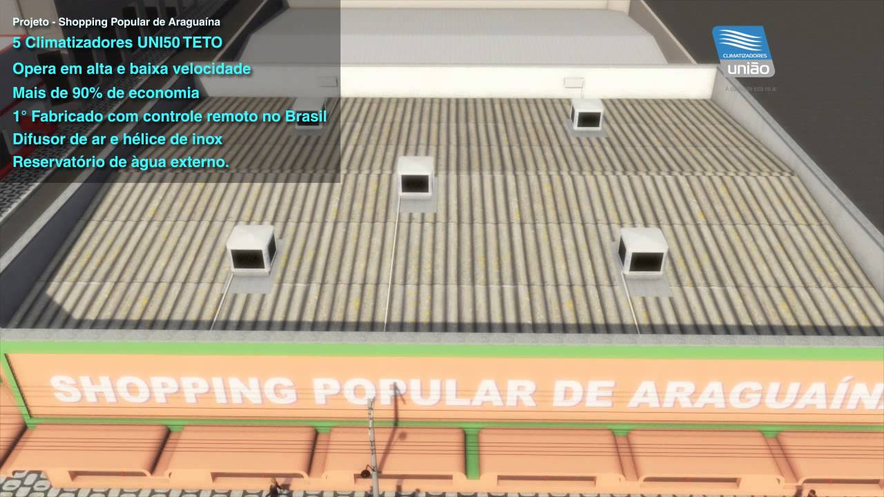 Projeto de Climatização   Shopping Popular Araguaína -TO   Deivison Biscliliari