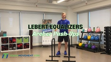 Archer Push-Ups with a Lebert Equalizers Demo