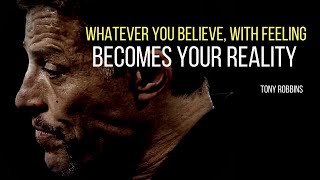 Tony Robbins Your Beliefs Create Your Reality (Tony Robbins Motivation)