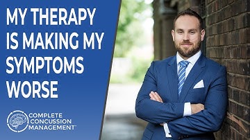 Can Concussion Rehab Make Your Symptoms Worse?