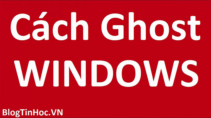 Hướng dẫn ghost win xp bằng onekey năm 2024