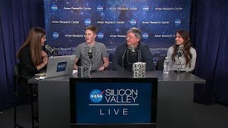 NASA in Silicon Valley Live - Episode 04 - Meet NASA in Silicon Valley