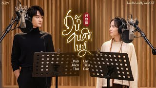 [𝐕𝐢𝐞𝐭𝐬𝐮𝐛 𝐋𝐲𝐫𝐢𝐜𝐬] Dữ Quân Quy - Đàn Kiện Thứ, Lạc Tiểu Đào | 《与君归》- 檀健次, 乐小桃 ⁘OST Rất Nhớ Rất Nhớ Anh