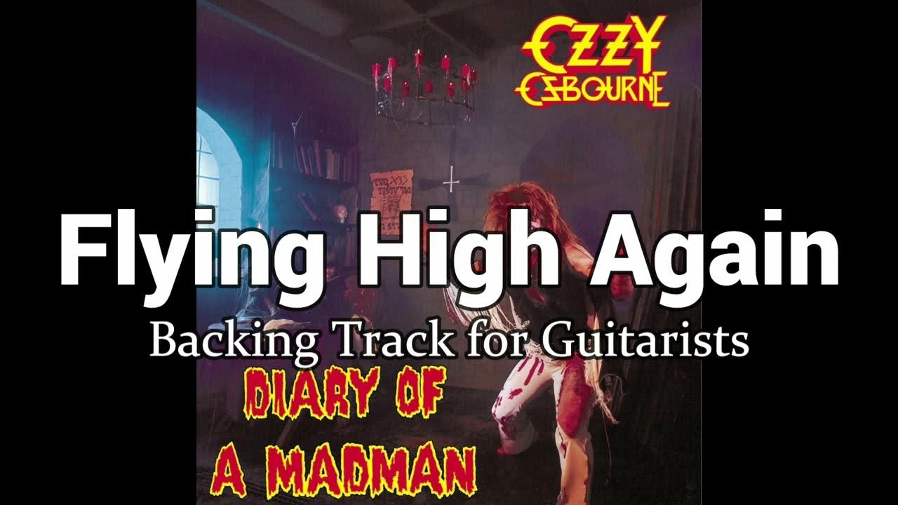 Ozzy Osbourne - Flying High Again (Backing Track for Guitarists, Randy Rhoads) Ozzy Osbourne - Flying High Again (Backing Track for Guitarists, Randy Rhoads)