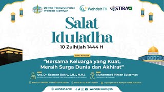 SALAT IDULADHA | Bersama Keluarga yang Kuat, Meraih Surga Dunia & Akhirat