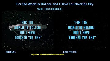 Star Trek - For The World Is Hollow And I Have Touched The Sky - visual effects comparison