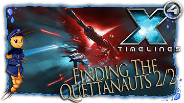 X4: Timelines | The Sapporo And Quettanauts! [FirstRun/Let