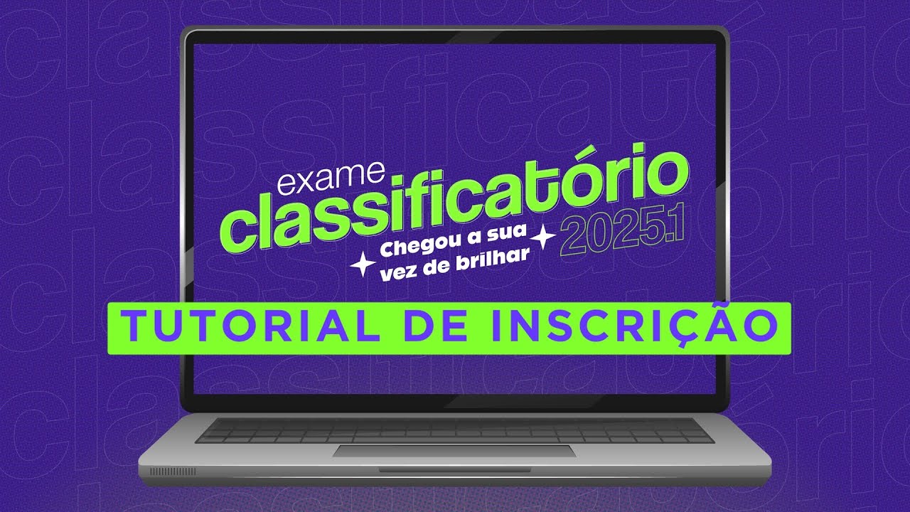 como-realizar-a-inscri-o-do-exame-classificat-rio-2025-1-youtube