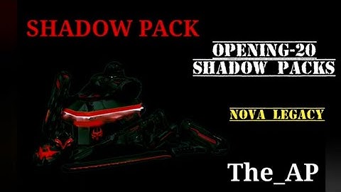 Opening 20 Shadow Packs in Nova Legacy | with The_AP | 500 Account | First in Shadow League |