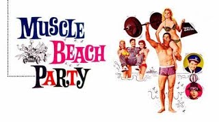 Muscle Beach Party (1964) Frankie Avalon, Annette Funicello, Luciana Paluzzi