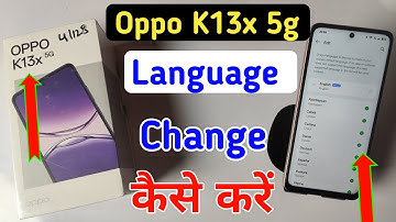 How to change language in Oppo k13x 5g /Oppo k13x 5g me language kaise change kare