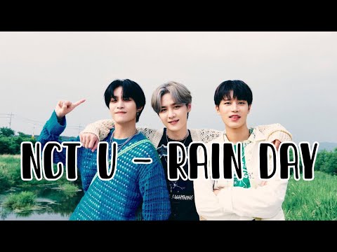[LYRICS] NCT U - Rain Day