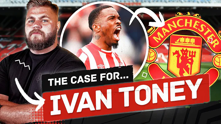 The Case For Ivan Toney Is...