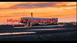Miyagi & Andy Panda - Kosandra (Re Build)