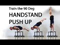 How to train the 90 Degree Handstand Push Up on P Bars
