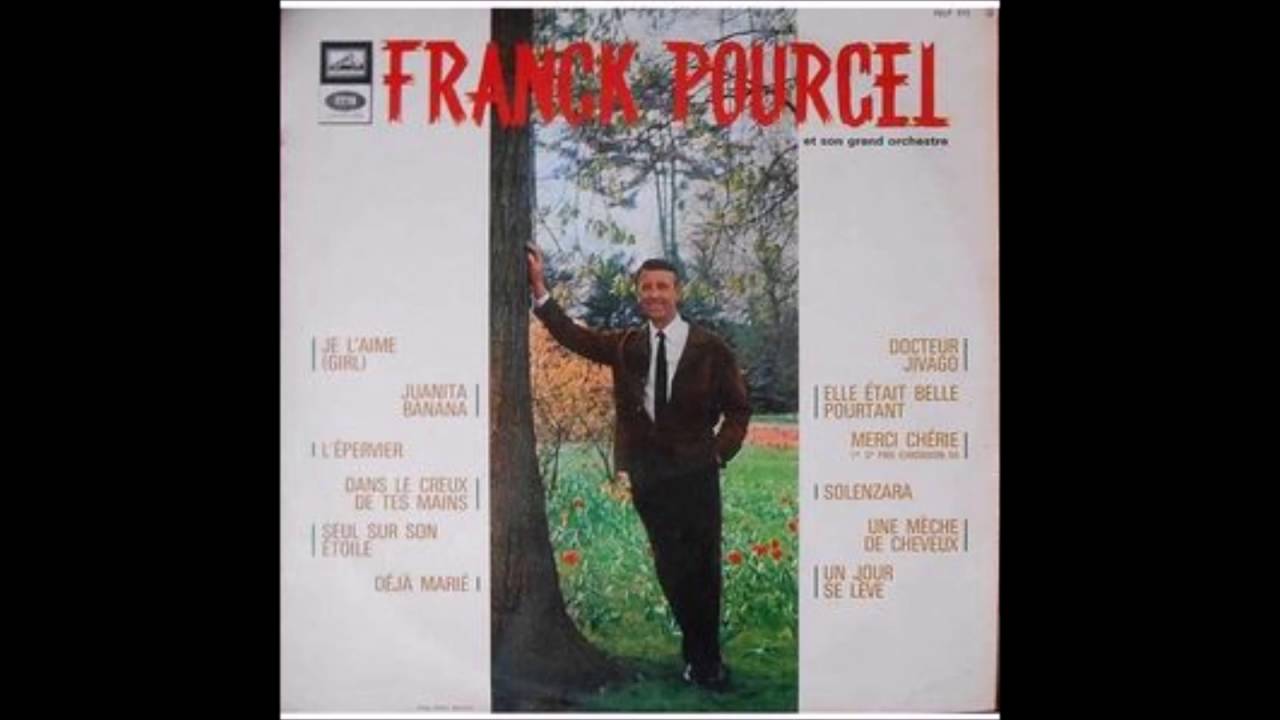 Franck Pourcel Et Son Grand Orchestra Elle Etait Belle Pourtant