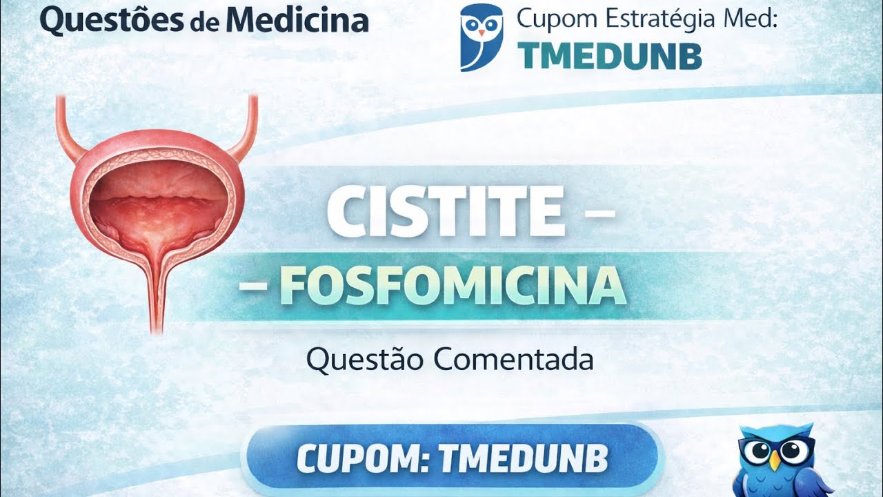 Tratamento de cistite-Questão de residência médica