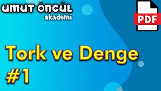 Tork | Denge #1 | Denge Şartları | +PDF