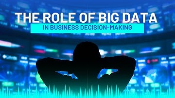 The Role of Big Data in Business Decision-Making.