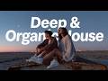 Deep & Organic House Mix