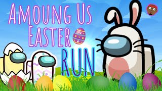 Among Us Easter Run | Easter Run and Freeze | Easter Brain Break | Easter Game | PhonicsMan Fitness