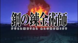 【Fullmetal Alchemist : Brotherhood】Opening 1 Full