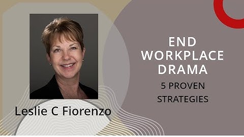 Mastering Workplace Harmony: 5 Effective Strategies to Stop Drama at Work