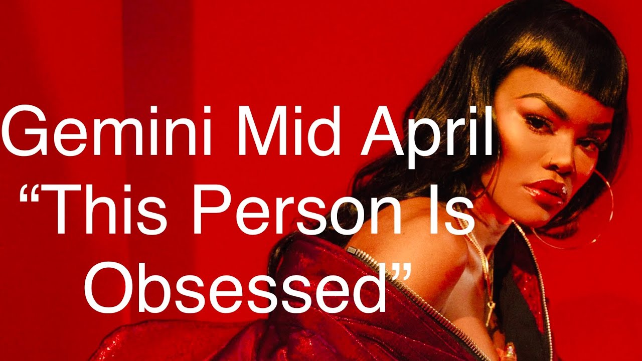 ♊️Gemini, OBSESSED IS AN UNDERSTATEMENT 🔥🔥🔥 April 2021 Tarot