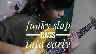 Funk Slap Shalini Mohan Cover By. Tata Early
