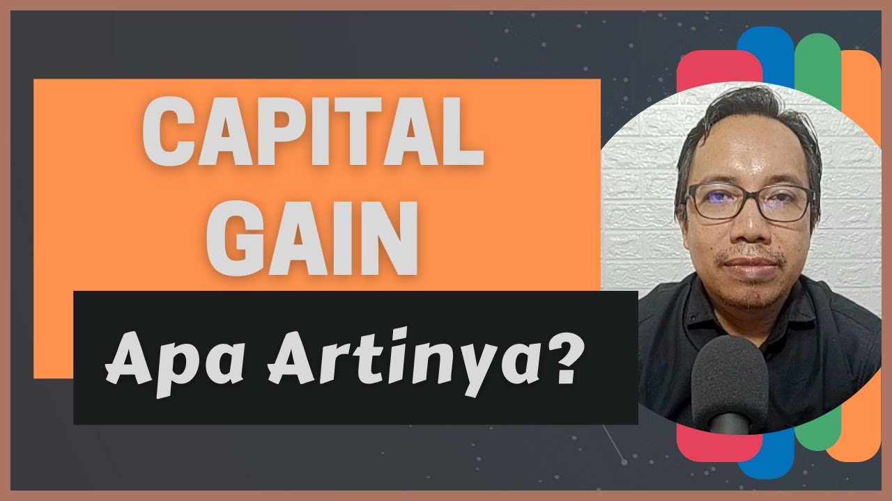 Capital Gain Itu Apa Capital Gain Itu Apa