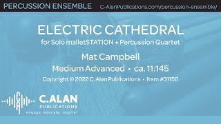 Electric Cathedral (Solo malletSTATION + Percussion Quartet) - Mat Campbell