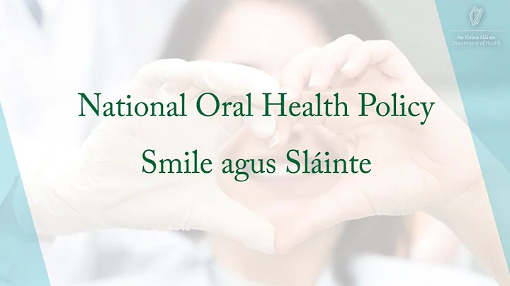 'National Oral Health Policy | Smile agus Sláinte' - DayDayNews