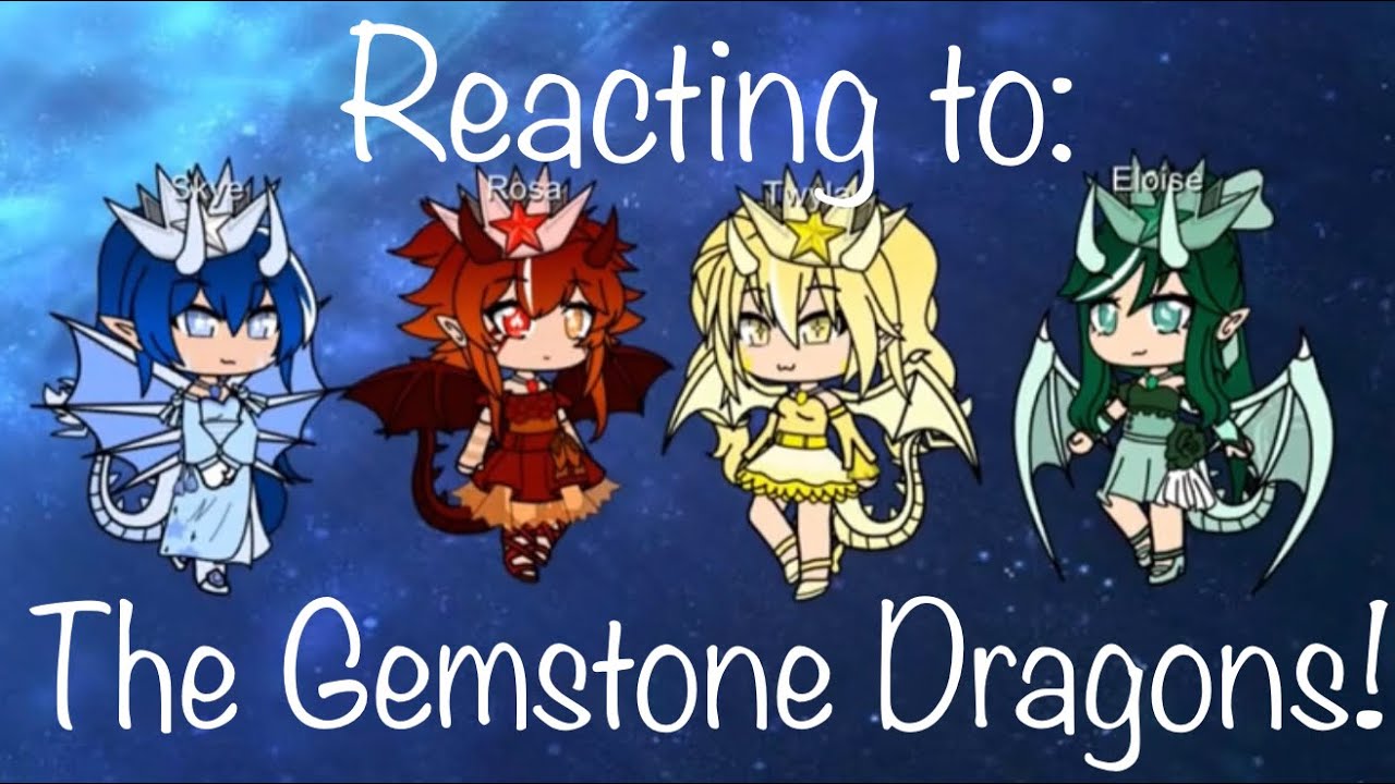 Reacting to: The gemstone Dragons!