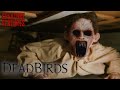 A Little Boy Under The Bed | Dead Birds | Creature Features
