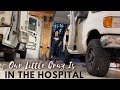 VAN LIFE SHOP DAY Turns Into 3 NIGHTS AT THE HOSPITAL | Cruz Goes In For Surgery