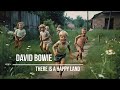 David Bowie - There is a Happy Land (lyrics video with AI generated images)