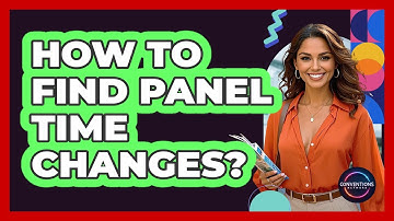 How To Find Panel Time Changes?