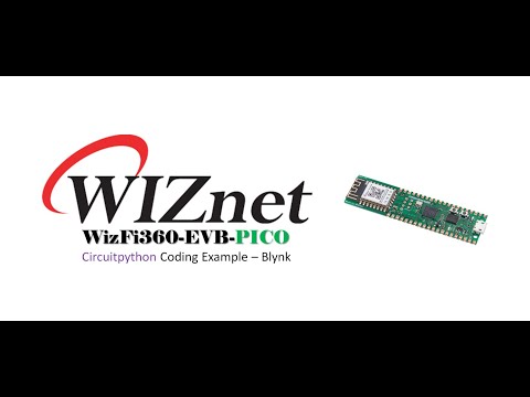 WizFi360-EVB-PICO Blynk in Circuitpyhton
