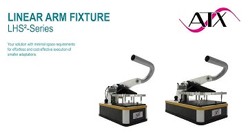Linear Arm Fixture - LHS²
