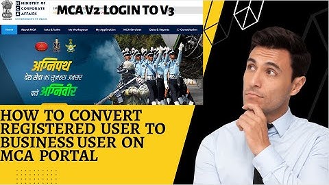 How to Convert Registered User to Business User on MCA Portal | MCA  V2 Login to V3 Login