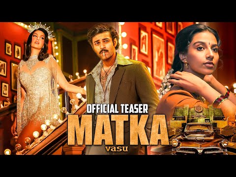 Matka (Teaser) | Varun Tej | Meenakshi Chaudhary | Nora Fatehi | Releasing On 14th November