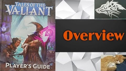 🐉➕️ Overview of the Player’s Guide for Tales of the valiant , published by Kobold press ( 5e clone )