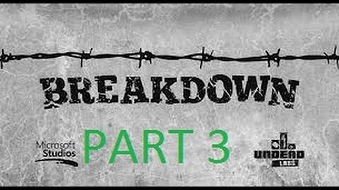 STATE OF DECAY BREAKDOWN (Part 3)