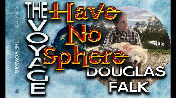 HAVE NO SPHERE: With Douglas Falk - Author of THE ...