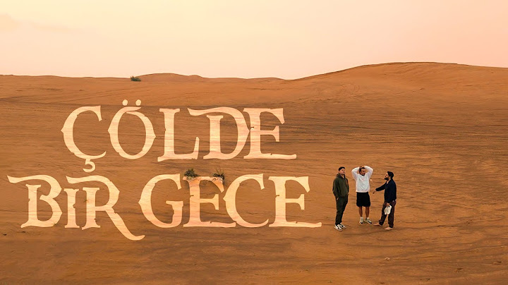 ÇÖLDE BİR GECE GEÇİRMEK / DUBAİ