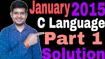C Language January 2015 Part -1 Paper