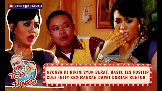 NYONYA DI BIKIN SYOK BERAT, HASIL TES POSITIP SULE INTIP KEGIRANGAN DAPET DURIAN RUNTUH -TOM & JUNED