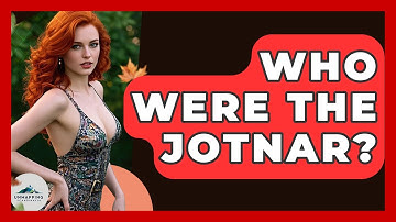 Who Were The Jotnar? - Unmapping Scandinavia